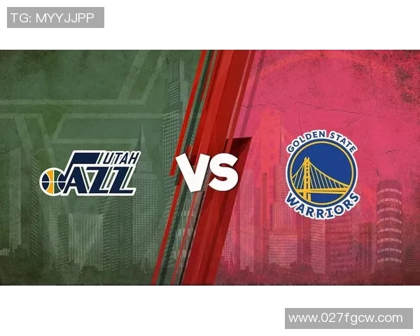 勇士对阵爵士精彩直播地址分享与观看指南 勇士对阵爵士精彩直播地址分享与观看指南